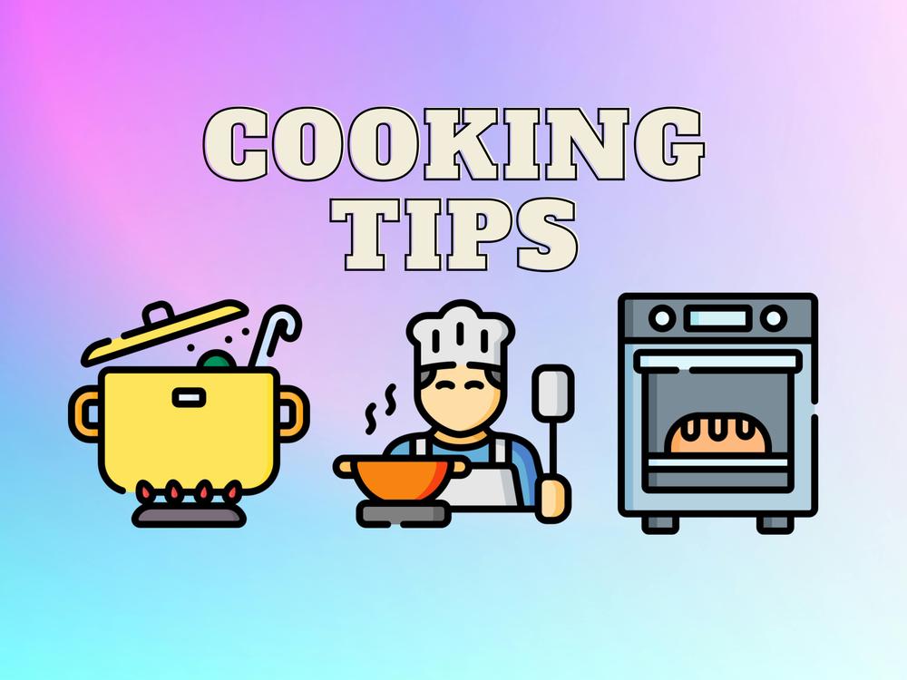 Cooking Tips